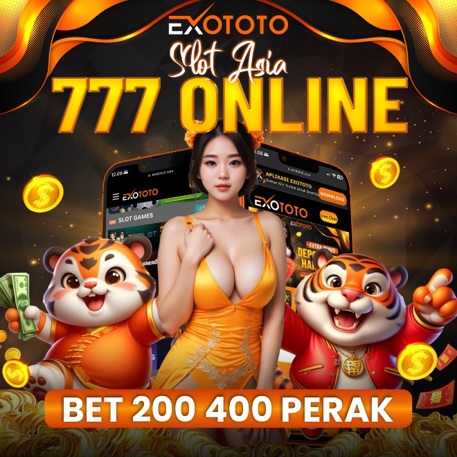 Slot777 Exototo: Slot 777 Asia Official Online Terlengkap Bet 200 400 Perak