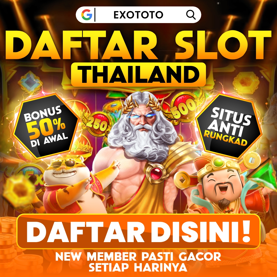 EXOTOTO ♔ Daftar Slot Thailand Situs Paling Amanah di Indonesia 2024