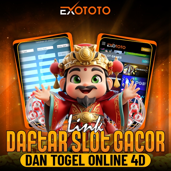 Exototo - Link Daftar Slot Gacor dan Togel Online 4d